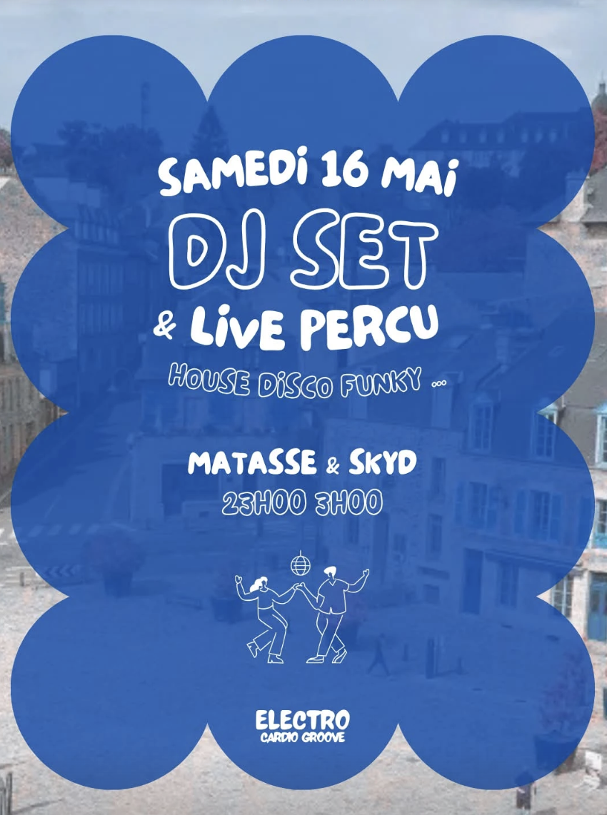 DJ Set & Live Percu